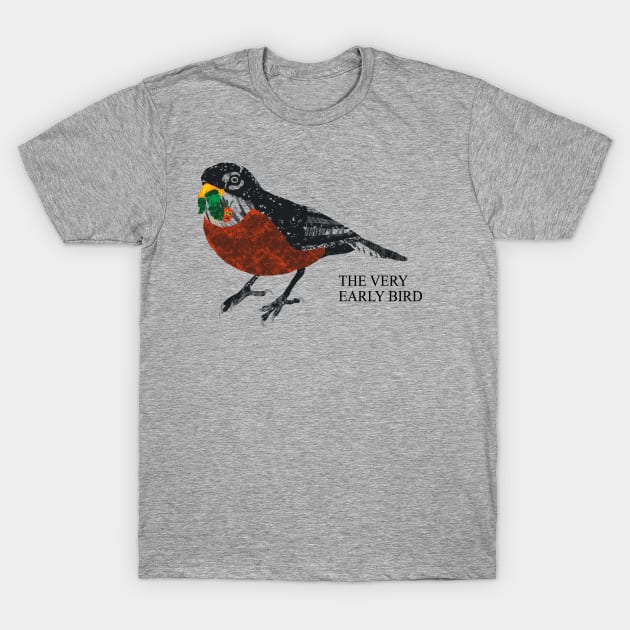 The Very Early Bird T-Shirt by graffd02